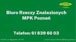 biuro rzeczy znalezionych mpk telefon 61 839 60 03